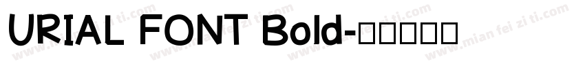 URIAL FONT Bold字体转换